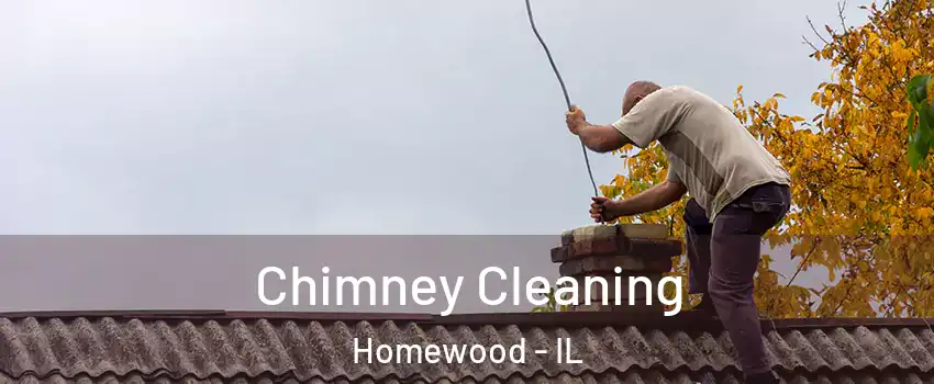  Chimney Cleaning Homewood - IL