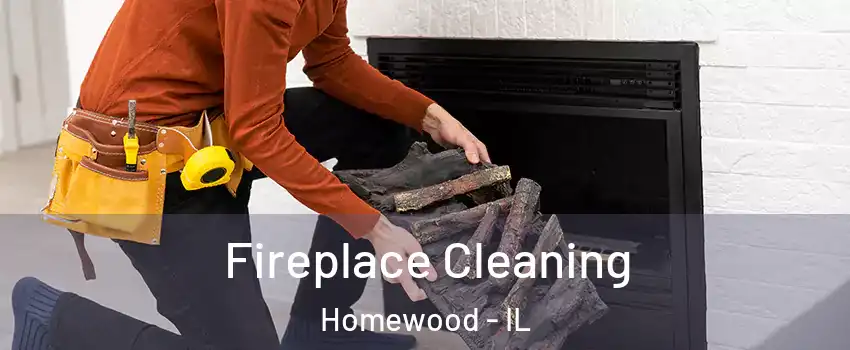 Fireplace Cleaning Homewood - IL