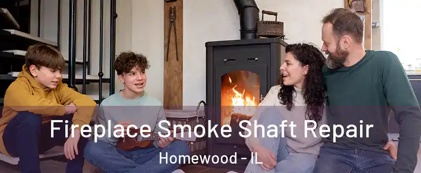  Fireplace Smoke Shaft Repair Homewood - IL
