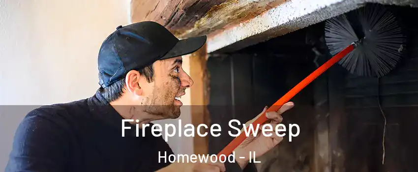  Fireplace Sweep Homewood - IL