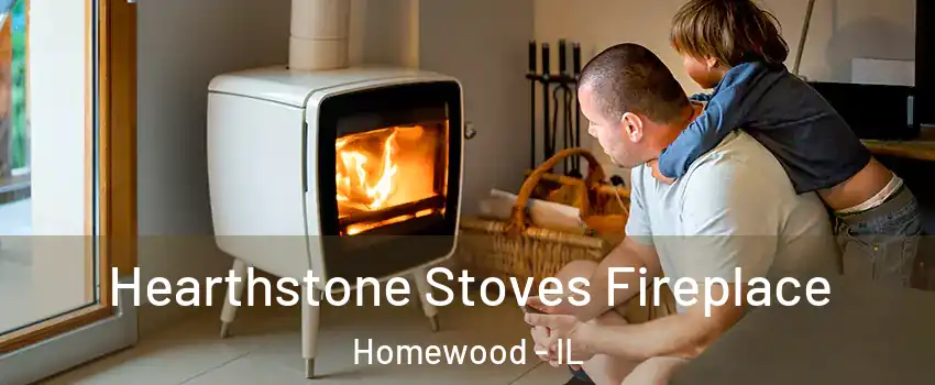 Hearthstone Stoves Fireplace Homewood - IL