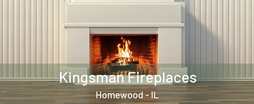  Kingsman Fireplaces Homewood - IL